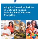 Adopting Smokefree Policies in Multi-Unit Housing, including Rent-Controlled Properties Cover