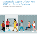 Developing Positive Disciplinary Strategies to Support Children with ADHD and Tourette Syndrome