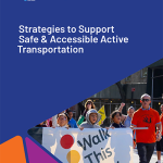 Strategies to Support Safe Accessible Active Transportation Cover