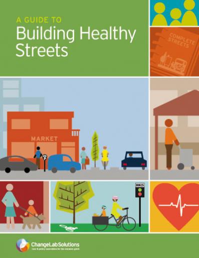 A Guide to Building Healthy Streets Cover