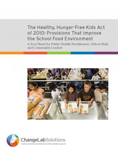 The Healthy, Hunger-Free Kids Act of 2010