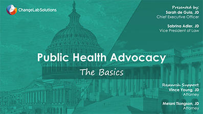 Public Health Advocacy: The Basics